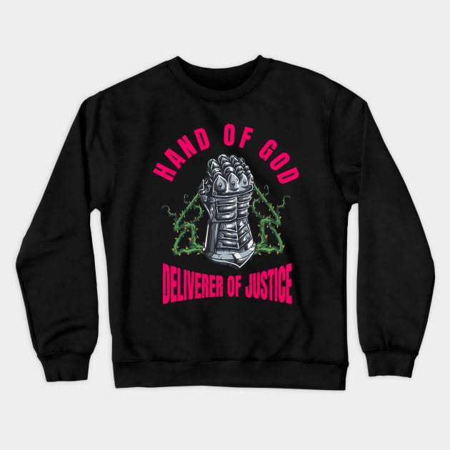 God's Hand Deliverer of Justice Christian Bible Crewneck Sweatshirt by Foxxy Merch